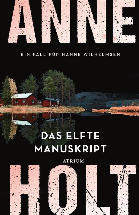 Bild vom Artikel Das elfte Manuskript vom Autor Anne Holt