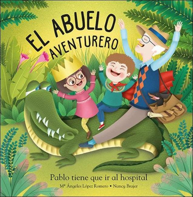 Produktbild: El abuelo aventurero : Pablo tiene que ir al hospital