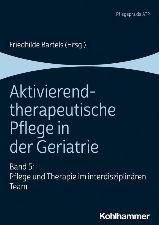 Produktbild: Aktivierend-therapeutische Pflege in der Geriatrie