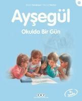 Produktbild: Ayseg&uuml;l - Okulda Bir G&uuml;n 3-8 Yas