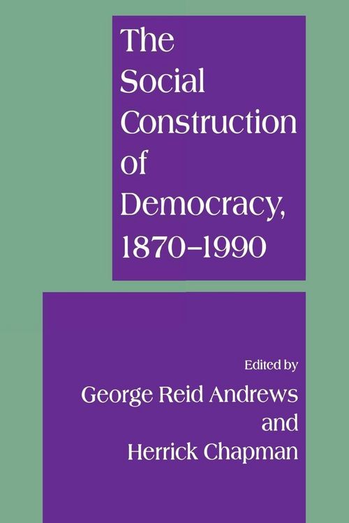 Produktbild: The Social Construction of Democracy