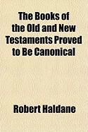 Produktbild: The Books of the Old and New Testaments Proved to Be Canonical