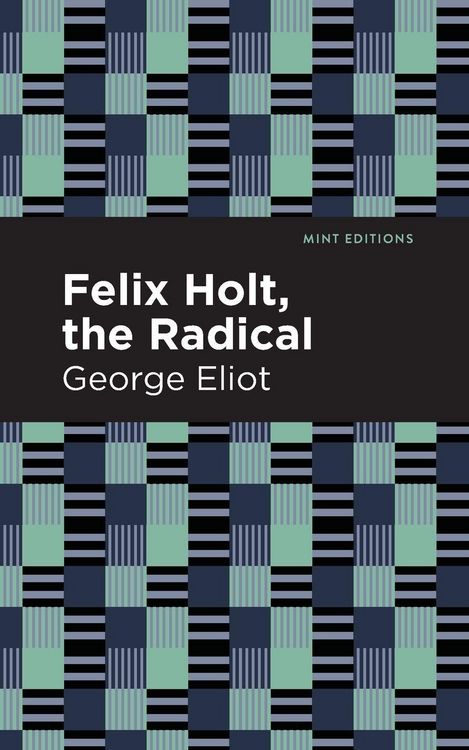 Produktbild: Felix Holt, The Radical