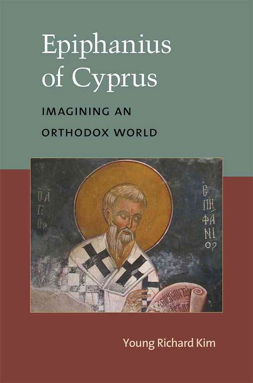 Produktbild: Kim, Y:  Epiphanius of Cyprus