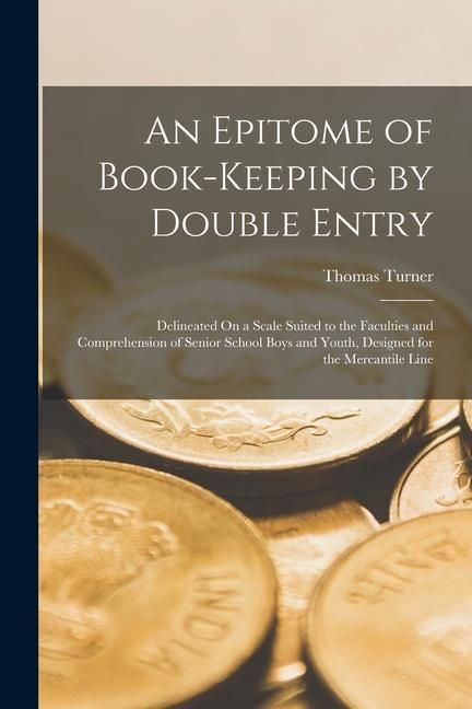 Produktbild: An Epitome of Book-Keeping by Double Entry