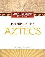 Produktbild: Somervill, B:  Empire of the Aztecs