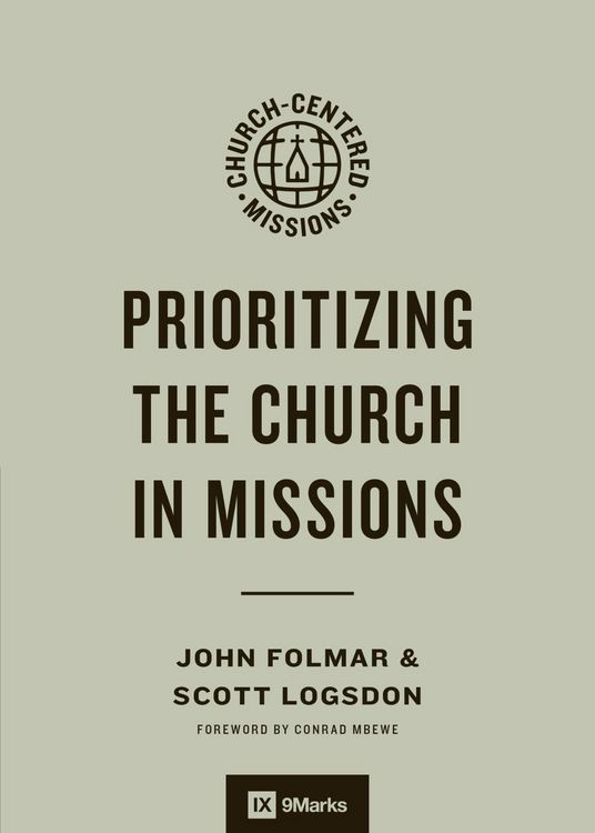 Produktbild: Prioritizing the Church in Missions