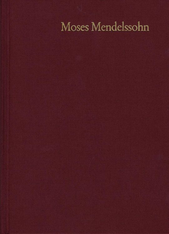 Produktbild: Moses Mendelssohn: Gesammelte Schriften. Jubil&auml;umsausgabe / Band 21,1-2: Nachtr&auml;ge
