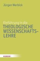 Produktbild: Einf&uuml;hrung in die Theologische Wissenschaftslehre