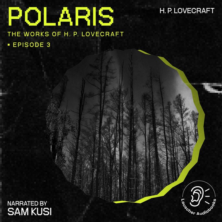 Produktbild: Polaris (The Work of H. P. Lovecraft, Episode 3)