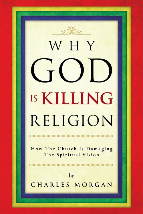 Produktbild: Why God Is Killing Religion