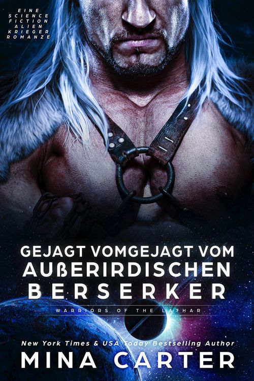 Produktbild: Gejagt vom au&szlig;erirdischen Berserker: Eine Science Fiction Alien Krieger Romanze (Krieger der Lathar, #19)