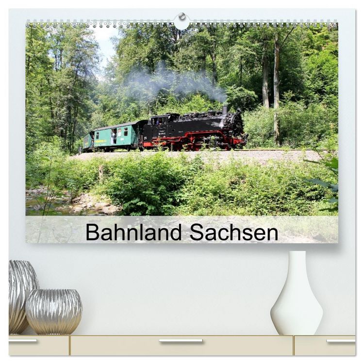 Produktbild: Bahnland Sachsen (hochwertiger Premium Wandkalender 2026 DIN A2 quer), Kunstdruck in Hochglanz