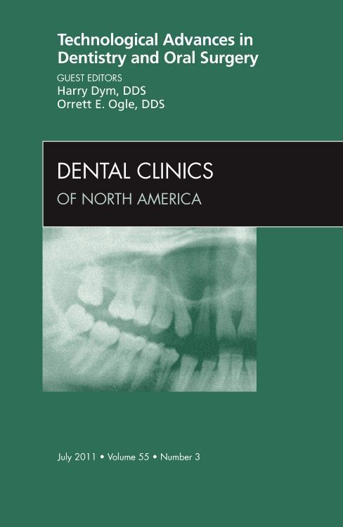 Produktbild: Technological Advances in Dentistry and Oral Surgery, an Issue of Dental Clinics