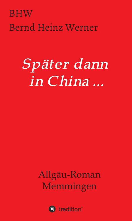 Produktbild: Sp&auml;ter dann in China...