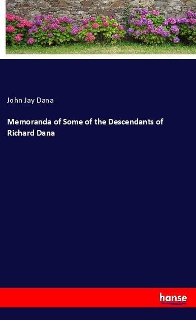 Produktbild: Memoranda of Some of the Descendants of Richard Dana