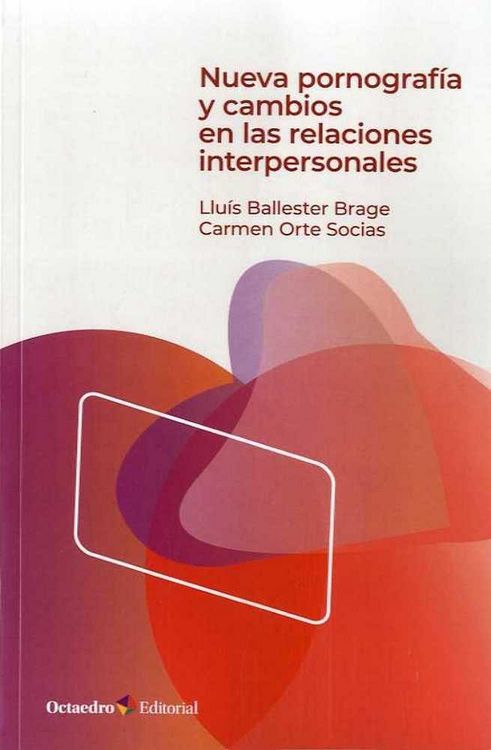 Produktbild: Nueva pornograf&iacute;a y cambios en las relaciones interpersonales