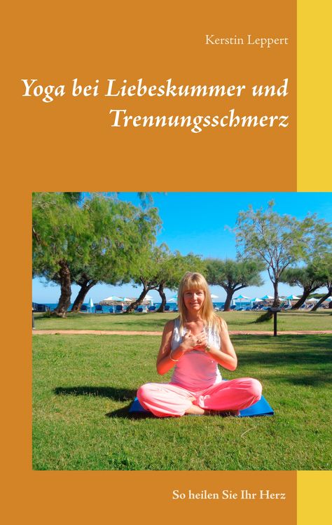 Produktbild: Yoga bei Liebeskummer und Trennungsschmerz