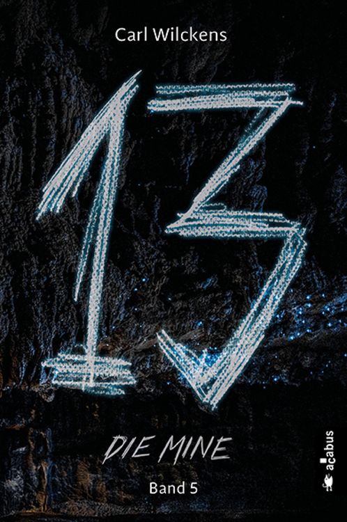Produktbild: Dreizehn. Die Mine. Band 5