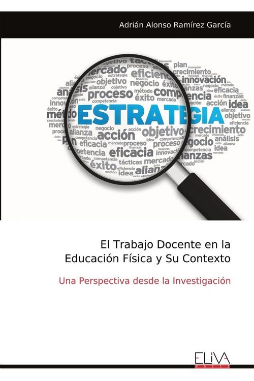 Produktbild: El Trabajo Docente en la Educaci&oacute;n F&iacute;sica y Su Contexto