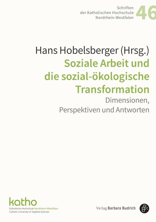 Produktbild: Soziale Arbeit und die sozial-&ouml;kologische Transformation