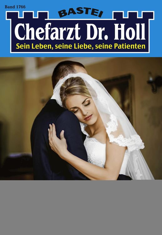 Bild vom Artikel Chefarzt Dr. Holl 1766 vom Autor Katrin Kastell