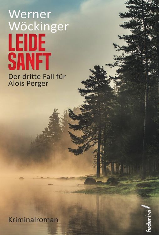 Produktbild: Leide sanft: &Ouml;sterreich-Kriminalroman