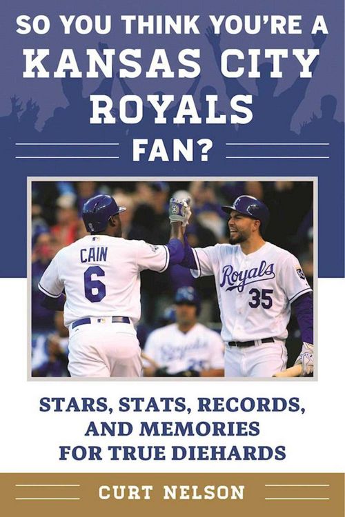 Produktbild: So You Think You're a Kansas City Royals Fan?