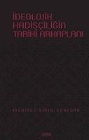 Produktbild: Ideolojik Hadisciligin Tarih Arkaplani