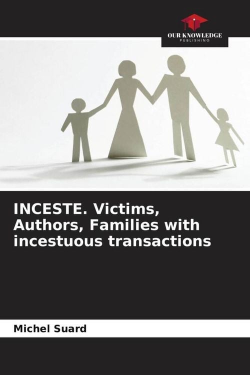 Produktbild: INCESTE. Victims, Authors, Families with incestuous transactions