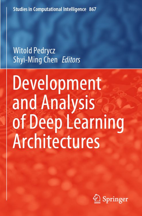 Produktbild: Development and Analysis of Deep Learning Architectures
