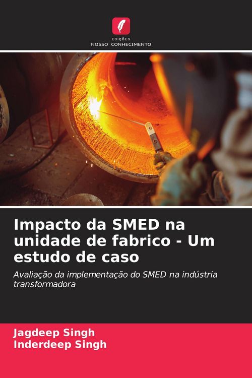 Produktbild: Impacto da SMED na unidade de fabrico - Um estudo de caso