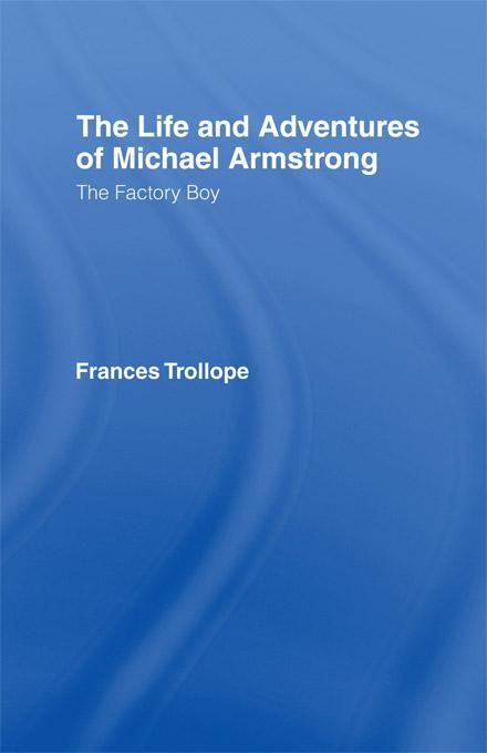Produktbild: The Life and Adventures of Michael Armstrong: the Factory Boy