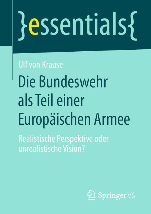 Produktbild: Die Bundeswehr als Teil einer Europ&auml;ischen Armee