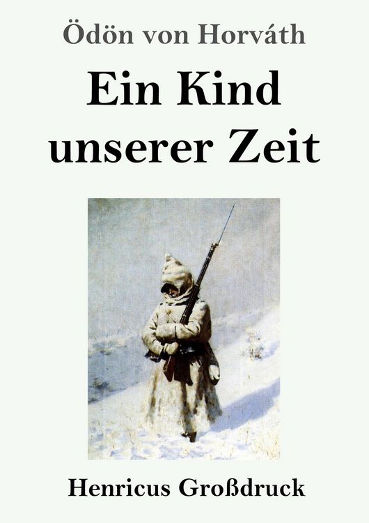 Produktbild: Ein Kind unserer Zeit (Gro&szlig;druck)