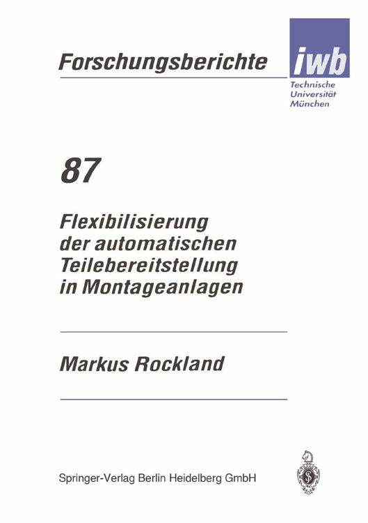 Bild vom Artikel Flexibilisierung der automatischen Teilebereitstellung in Montageanlagen vom Autor Markus Rockland