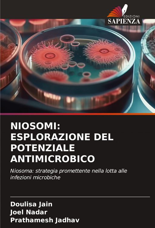 Produktbild: Niosomi: Esplorazione Del Potenziale Antimicrobico