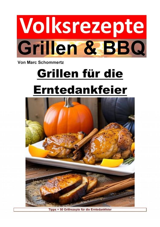 Produktbild: Volksrezepte Grillen und BBQ - Grillen f&uuml;r die Erntedankfeier