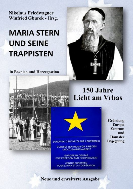 Produktbild: Maria Stern und seine Trappisten - 150 Jahre Licht am Vrbas