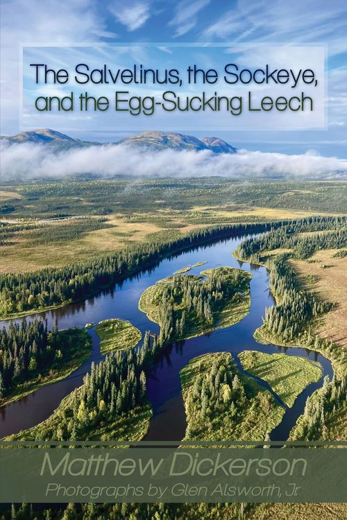 Produktbild: Salvelinus, The Sockeye, and the Egg-Sucking Leech: