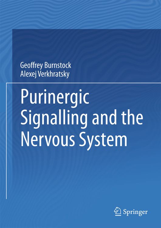 Produktbild: Purinergic Signalling and the Nervous System