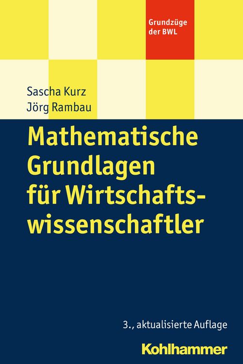 Produktbild: Mathematische Grundlagen f&uuml;r Wirtschaftswissenschaftler