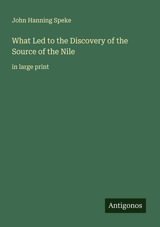 Produktbild: What Led to the Discovery of the Source of the Nile