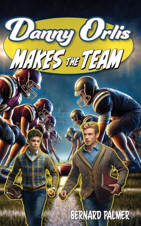 Produktbild: Danny Orlis Makes the Team