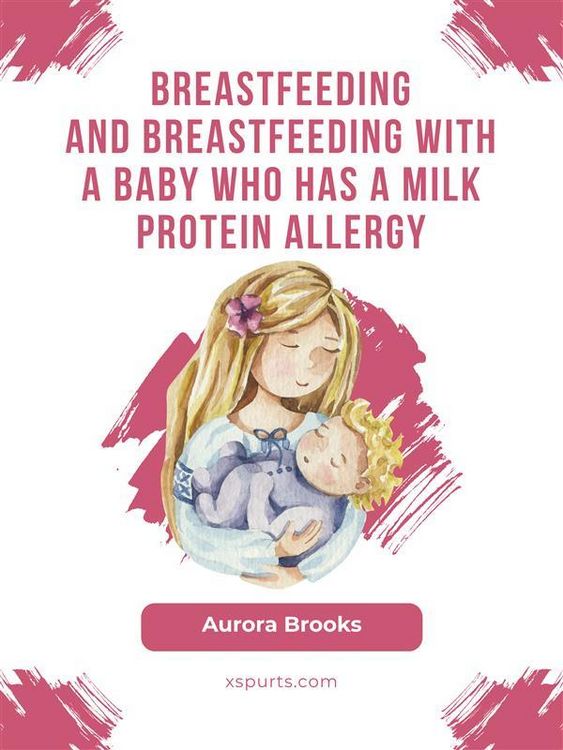 Produktbild: Breastfeeding and breastfeeding with a baby who has a milk protein allergy