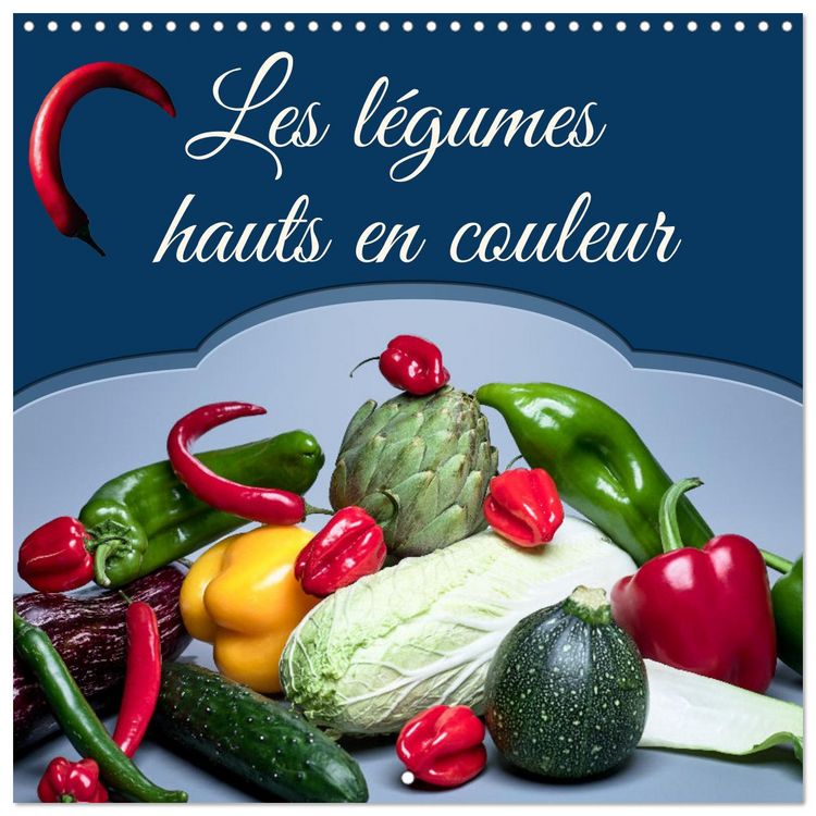 Produktbild: Les l&eacute;gumes hauts en couleur (Calendrier mural carr&eacute; 2026 30x30 cm) Calendrier double avec une page pour vos prises de notes