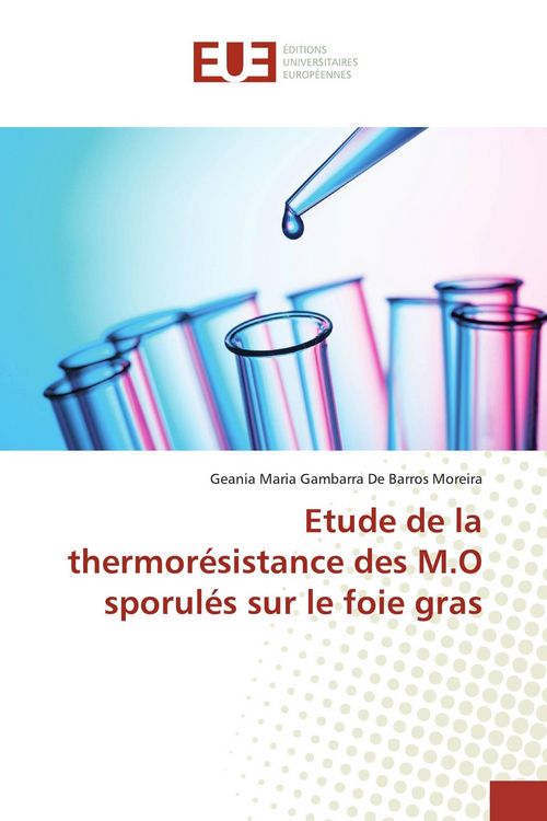 Produktbild: Etude de la thermor&eacute;sistance des M.O sporul&eacute;s sur le foie gras