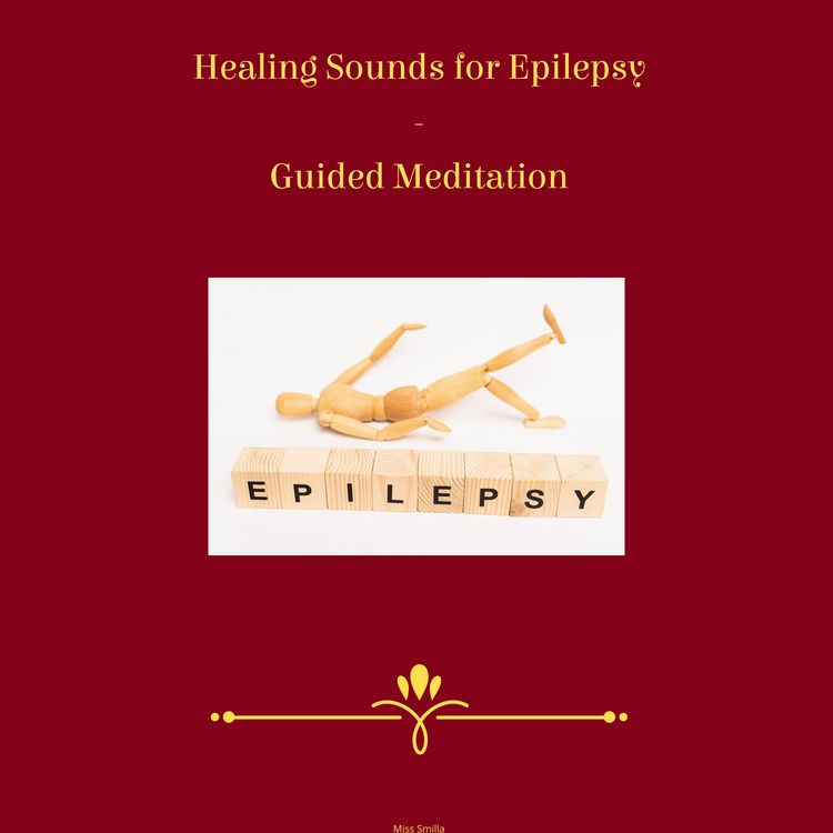 Produktbild: Healing Sounds for Epilepsy - Guided Meditation