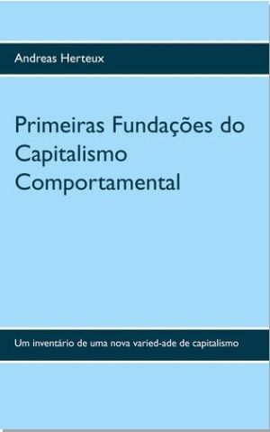 Produktbild: Primeiras Funda&ccedil;&otilde;es do Capitalismo Comportamental