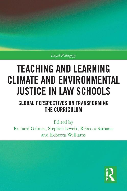 Produktbild: Teaching and Learning Climate and Environmental Justice in Law Schools